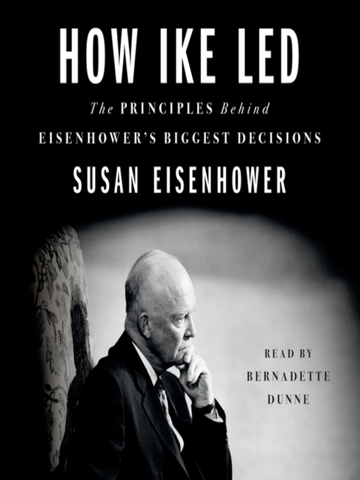 Title details for How Ike Led by Susan Eisenhower - Available